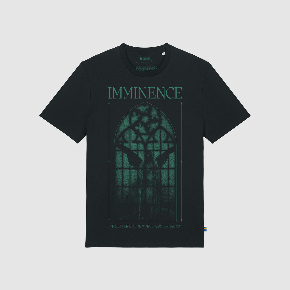 Come What May Shirt – Imminence